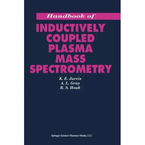 Handbook of Inductively Coupled Plasma Mass Spectrometry