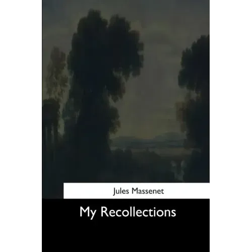 My Recollections