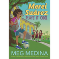 Merci Suárez Plays It Cool