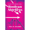 Lectures on Boolean Algebras