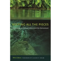 Keeping All the Pieces: Perspectives on Natural History and the Environment