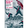 Myths of Empire: Domestic Politics and International Ambition