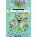 24 Hours with Gaspar