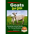 Goats For Kids Amazing Animal Books For Young Readers