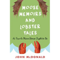 Moose Memoirs and Lobster Tales