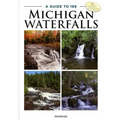 A Guide to 199 Michigan Waterfalls