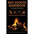 Boy Scouts Handbook: Original 1911 Edition