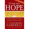 Living Into Hope: A Call to Spiritual Action for Such a Time as This