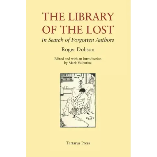 The Library of the Lost: In Search of Forgotten Authors
