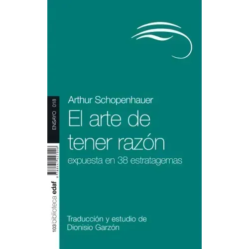 El Arte de Tener Razon