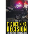 The Defining Decision