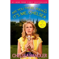 Are You There, Vodka? It's Me, Chelsea