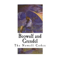 Beowulf and Grendel: A Short Story from the Epic English Poem Beowulf