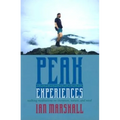 Peak Experiences: Walking Meditations on Literature, Nature, and Need