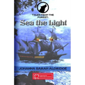 Tales From the Forest: Sea The Light