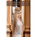 Étapes De La Vie: Fragmentos del Alma