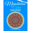 Mandalas to Color - Intricate Mandala Coloring Pages: Advanced Designs