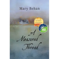 A Measured Thread