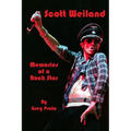 Scott Weiland: Memories of a Rock Star