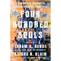 Four Hundred Souls: A Community History of African America, 1619-2019
