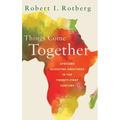 Things Come Together: Africans Achieving Greatness in the Twenty-First Century