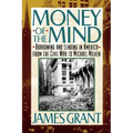 Money of the Mind: How the 1980s Got That Way