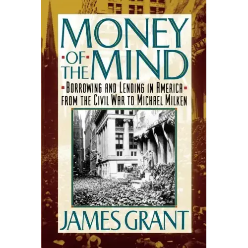 Money of the Mind: How the 1980s Got That Way