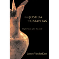 From Joshua to Caiaphas