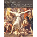 Reclaiming Female Agency: Feminist Art History After Postmodernism