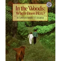 In the Woods: Who's Been Here?