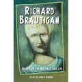 Richard Brautigan: Essays on the Writings and Life