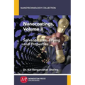 Nanocoatings, Volume II: Solvents, Inks, Drying, and Properties