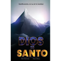 Dios es Santo: Identificándote a la Luz de Su Santidad