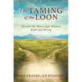The Taming of the Loon: Discover the Blurry Line Between Right and Wrong