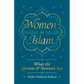 Women in Islam: What the Qur'an and Sunnah Say