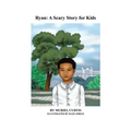 Ryan: A Scary Story for Kids