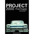 Project 2000 - Final Chapter: The Rise and Fall of Oldsmobile Division of General Motors