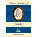 Peter Strickland: New London Shipmaster, Boston Merchant, First Consul to Senegal