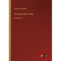 The Scouts of the Valley: in large print
