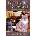 Deadly Diamond: A Murfy the Cat Mystery