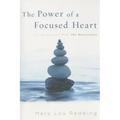 The Power of a Focused Heart: 8 Life Lessons from the Beatitudes