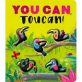 You Can, Toucan!: A Rhyming Countdown Book