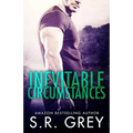 Inevitable Circumstances: Inevitability #2