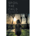 Spoil the Child