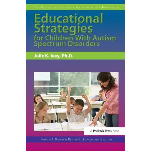 Educational Strategies for Children with Autism Spectrum Disorders