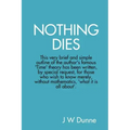 Nothing Dies