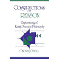 Constructions of Reason: Explorations of Kant's Practical Philosophy