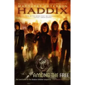 Among the Free