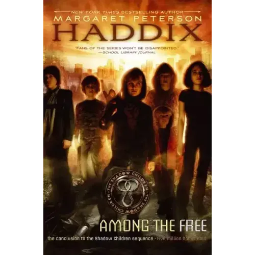 Among the Free