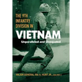 The 9th Infantry Division in Vietnam: Unparalleled and Unequaled